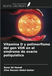 Vitamina D y polimorfismo del gen VDR en el síndrome de ovario poliquístico