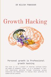 Growth Hacking: Personal growth is Professional growth hacking