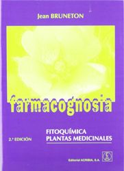 Farmacognosia, fitoquímica, plantas medicinales: Edicion (SIN COLECCION)