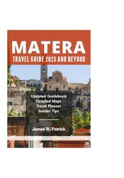 MATERA TRAVEL GUIDE 2025 AND BEYOND (Cityscape Chronicles)