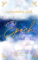 Epoch: Book One of The Hourglass Saga