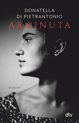 Arminuta: Roman Edizione Tedesco