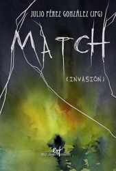MATCH: Invasión