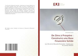 De Zéro à Prospère: Construire une Base Financière Solide