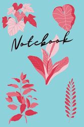 Intense Foliage Floral Notebook: Floral Notebook For All Ages