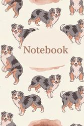 Australian Shepherd Notebook – 120 Pages: Cute Aussie Dog College Ruled Journal | 6" x 9" Little Blue Dog Themed Notebook