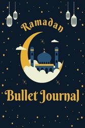 Ramadan Bullet Journal or spiritual growth