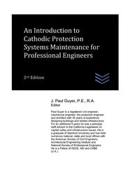 An Introduction to Cathodic Protection Systems Maintenance for Professional Engineers