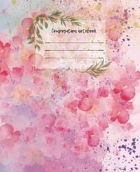 Composition notebook pink pastel flowers: Wide ruled, 100 cream pages, 7.5 x 9.25 in