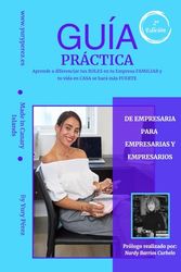 Guía Práctica: 3 Fundamentos y 10 Hábitos: Aprende a diferenciar tus ROLES en tu Empresa FAMILIAR y tu vida en CASA se hará más FUERTE