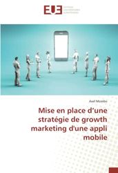 Mise en place d'une stratégie de growth marketing d'une appli mobile