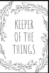 Keeper of the things- to do list