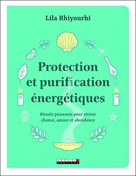 Protection et purification énergétiques