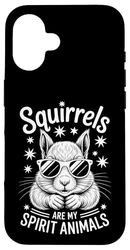 Squirrels Spirit Animal Funny Squirrel Case for iPhone 16