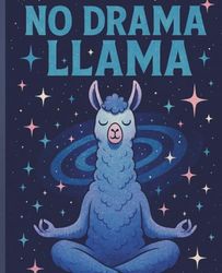 No Drama Llama Composition Book!: Perfect for school, journaling, note-taking, or creative writing, this notebook is designed to help you stay focused and stress-free