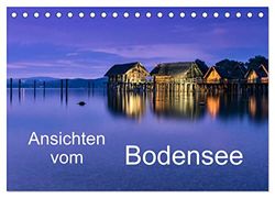 Ansichten vom Bodensee (Tischkalender 2026 DIN A5 quer), CALVENDO Monatskalender: Ansichten vom wunderschönen Bodensee