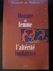 Homme et femme - L'altérité fondatrice