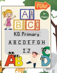 KG Primary - Writing Practice Book: All in one