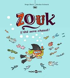 Zouk, Tome 17: L'été sera chaud !