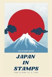Japan In Stamps: Eki Stamp Notebook One stamp at a time