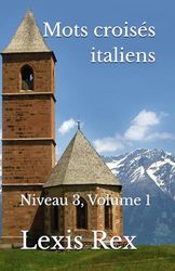 Mots croisés italiens: Niveau 3, Volume 1