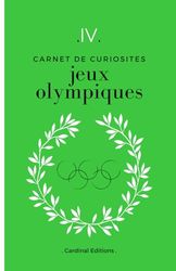 Carnet de curiosités - Jeux Olympiques: Tome 4