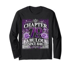 Womens Chapter 79 Fabulous Since 1946 79th Birthday Design Maglia a Manica
