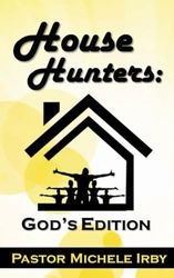 House Hunters: God's Edition