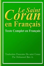 Le Saint Coran En Français: (Traduit) Texte complet en français