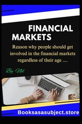 Financial Markets: Beginners guide to financial markets