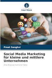 Social Media Marketing für kleine und mittlere Unternehmen: Eine Analyse mehrerer Fälle