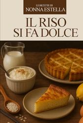 Il riso si fa dolce