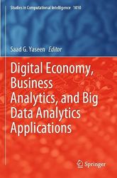 Digital Economy, Business Analytics, and Big Data Analytics Applications