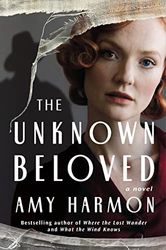 The Unknown Beloved: A Novel