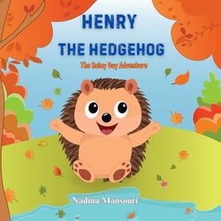 Henry The Hedgehog: The Rainy Day Adventure
