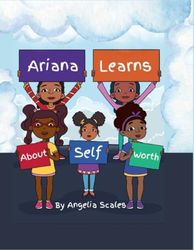 Ariana Learns About Self-Worth