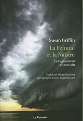 La Femme et la Nature: Le rugissement en son sein