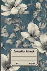 composition notebook: Blue Vintage Botanical Illustration | Bloom Journal | Lined Notebook for Writing and Inspiration