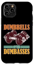 Dumbbells Over Dumbasses Plovelifting fitness Custodia per iPhone 11 Pro