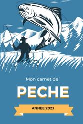 Mon carnet de pêche: Mon carnet de pêche : Format 15,24 x 22.86 cm, 122 pages à remplir pour pêcheur passionnés