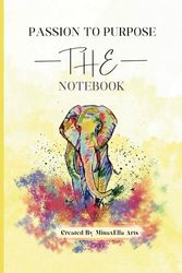 Elephant Purpose Notebook | Inspirational Journal for Women | Original Art Cover | Manifestation + Productivity Notebook | Gift for Her: Elephant ... Notebook for All | 140 pages, 6 x 9 inches