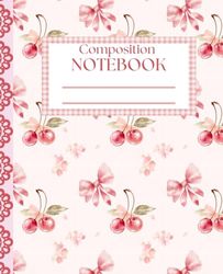 Coquette Composition Notebook Collage Ruled: Cherry Girly Aesthetic - Light Pink School Supplies for Girls, Teens and Women