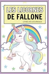 La Magie des Licornes: Livre de Coloriage Magique pour Petits Rêveurs
