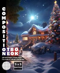 Graph Paper Composition Notebook Quad Ruled 5x5: 120 White Paper Grid Pages Gray 5 Squares per Inch 60 Sheets for School College Student Teacher Class ... Christmas Tree Chalet Snow Reindeer.