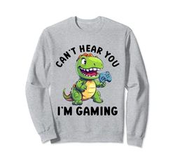 Can't Hear You I'm Gaming Dinosaur Controller Videojuegos Sudadera
