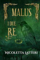 Malus. I due Re