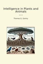 Intelligence in Plants and Animals