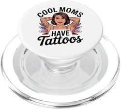 Las mamás geniales tienen tatuajes Bold Tintado Mamá Actitud sarcástica PopSockets PopGrip para MagSafe