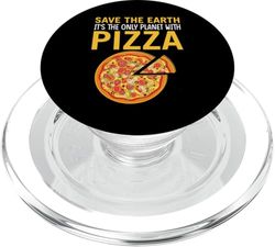 Save The Earth It’s The Only Planet With Pizza Funny Food PopSockets PopGrip for MagSafe