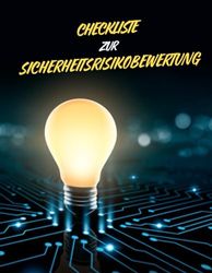 Sicherheitsrisikobewertung eines IT-Systems Checkliste: 07 wichtige Leitfäden zur Bewertung von Sicherheitsrisiken